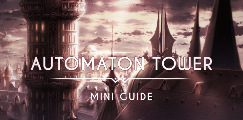 Automaton Tower Mini Guide Floors 91 100 Epic Seven Wiki For